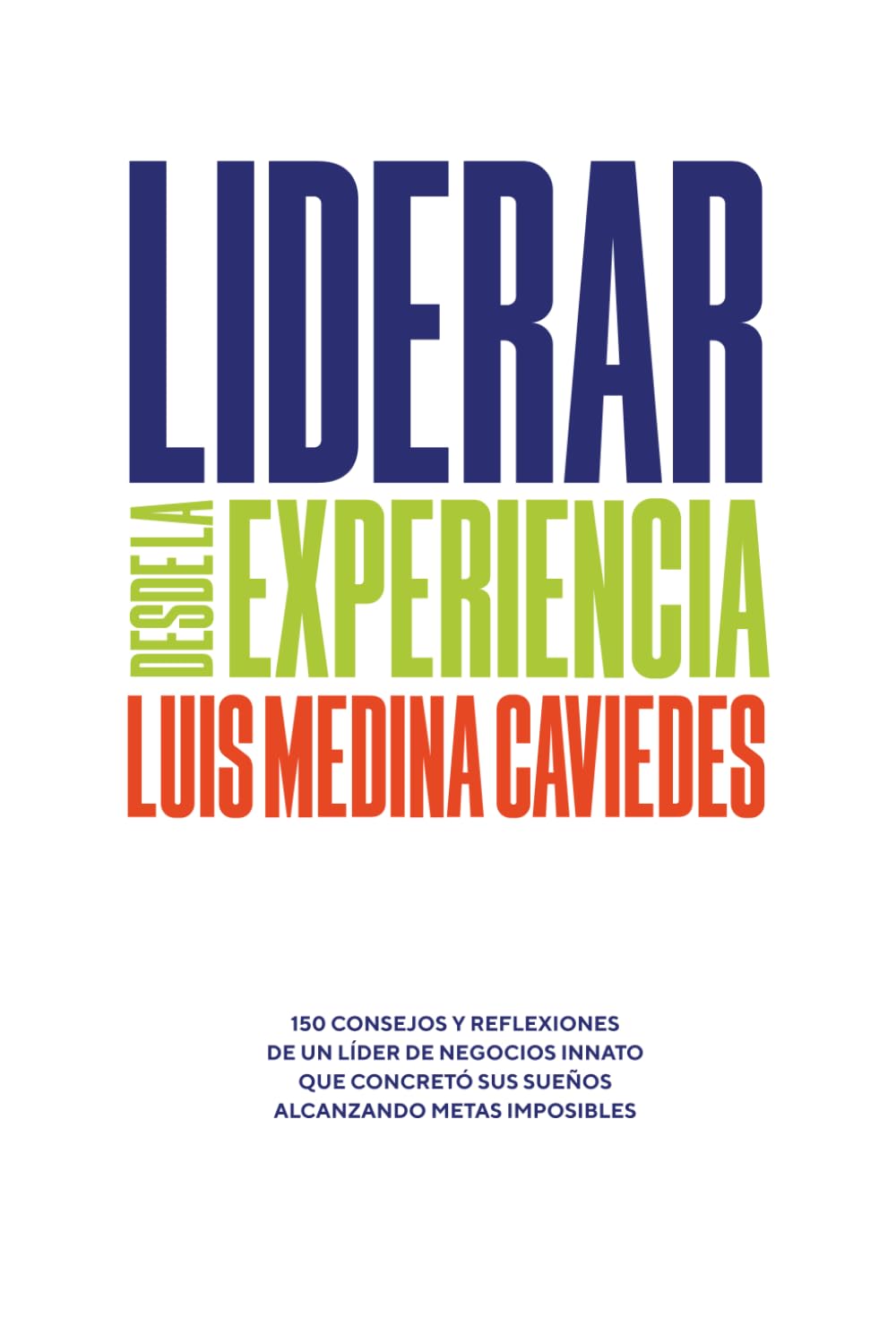Liderar Desde La Experiencia