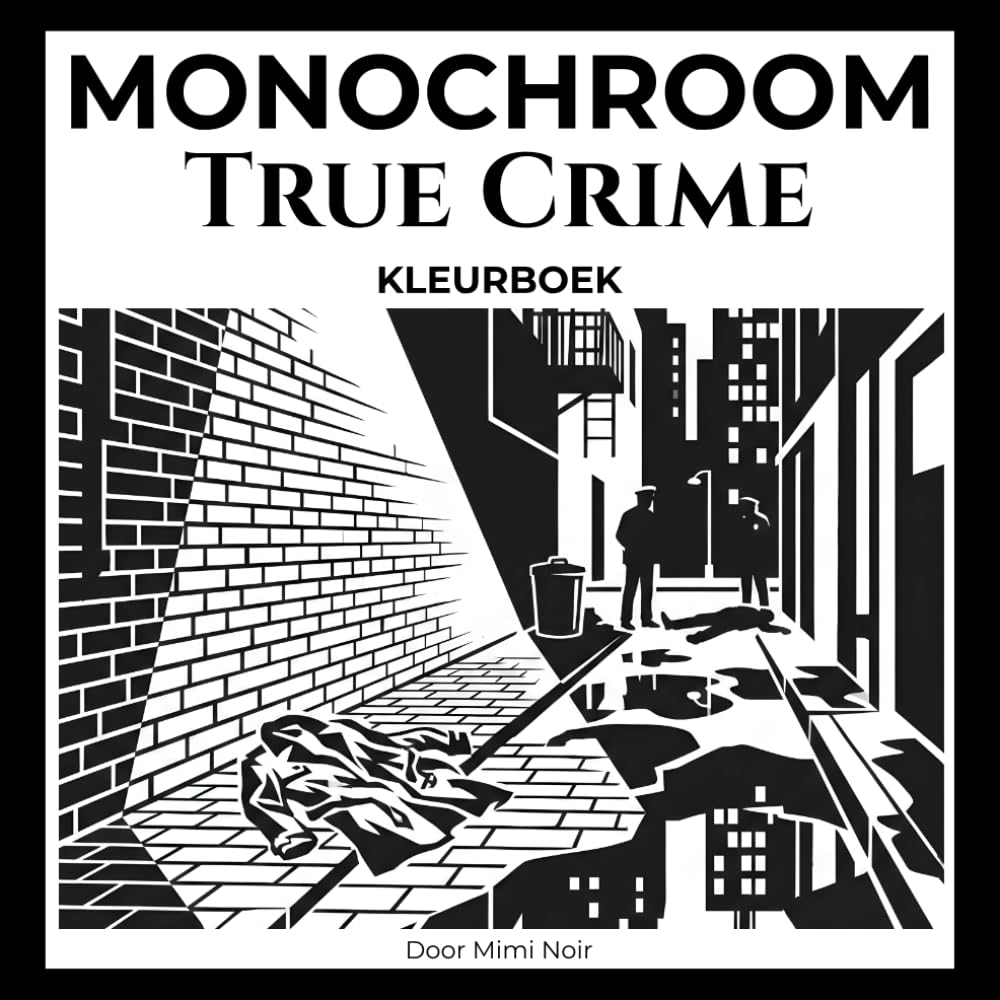 True Crime Monochroom Kleurboek: Een 'Shade & Reveal' Kleurboek in Eén Kleur voor Volwassenen | Noir Detective & Misdaadscène Mysteries (Dutch Edition) baixar o livro de graça