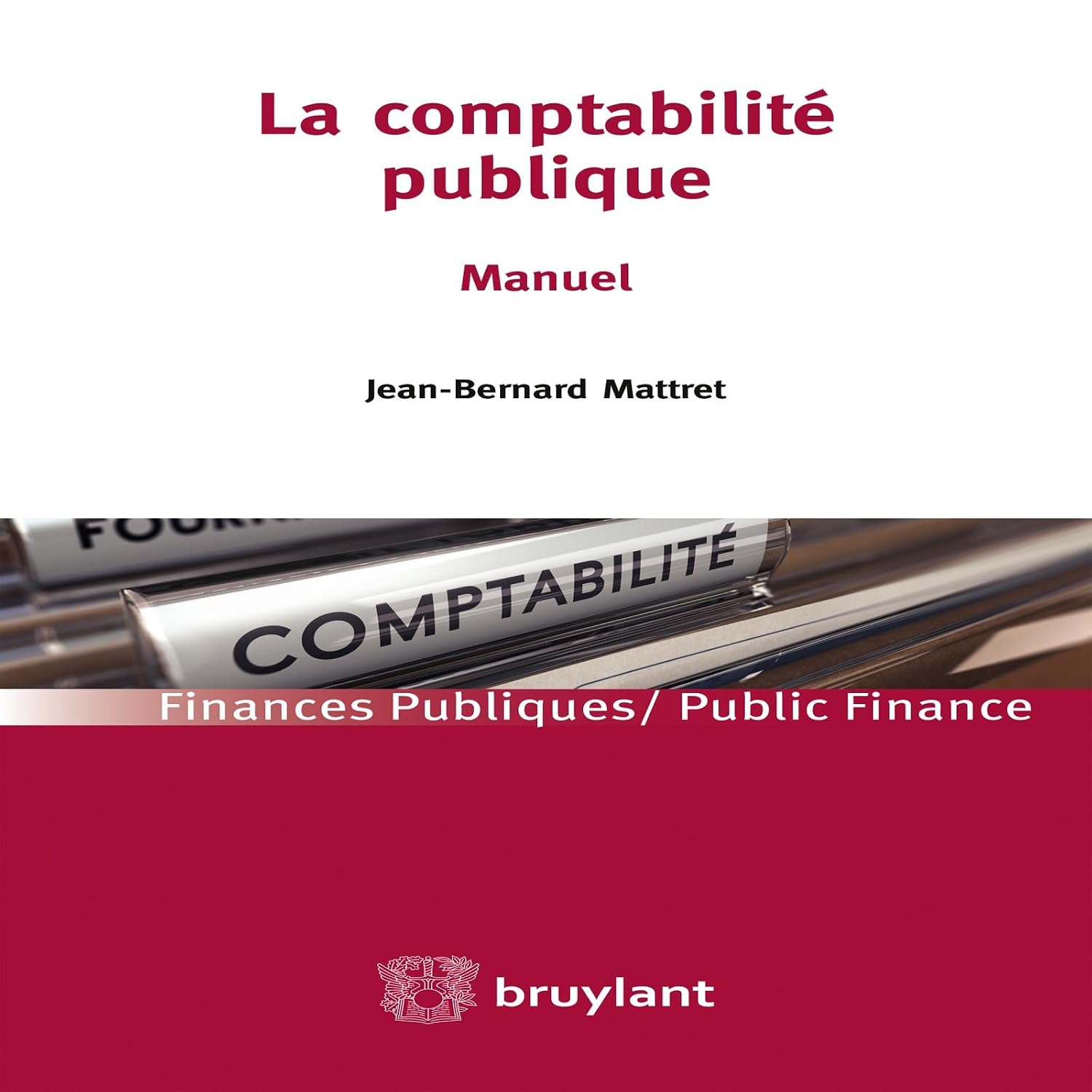La comptabilité publique (French Edition)