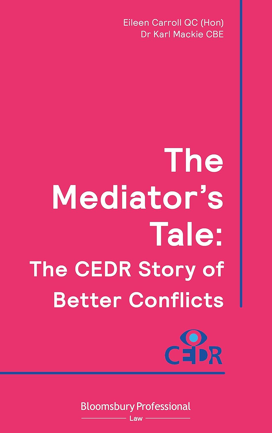 ler totalmente The Mediator's Tale: The CEDR Story of Better Conflicts (English Edition)