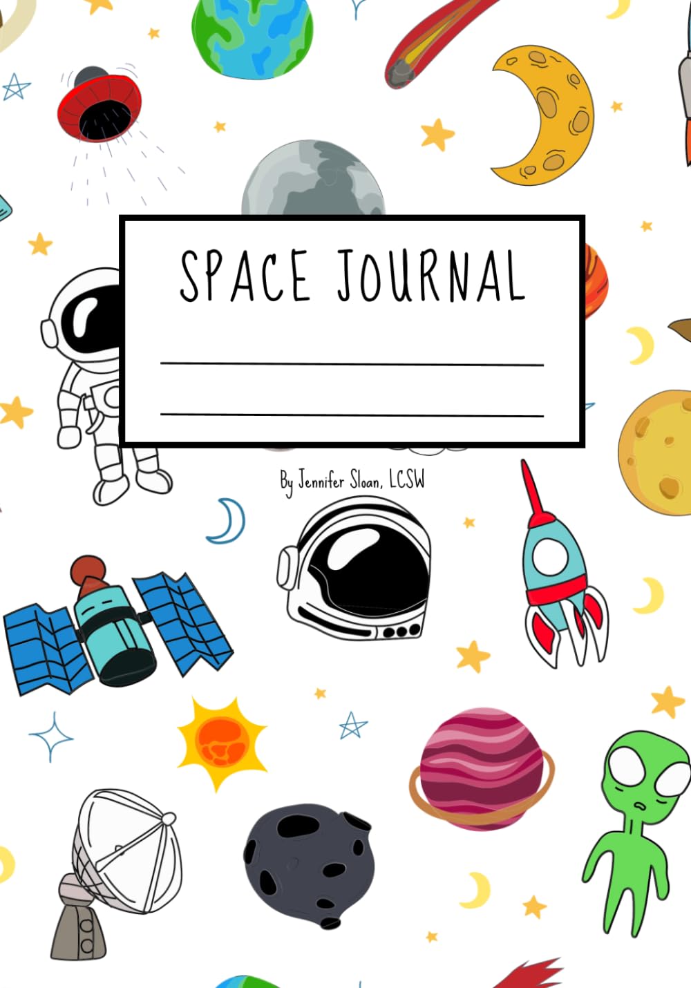 Out of This World! A Space-Themed Journal for Kids with Writing Prompts, Activities & Creative Pages baixar o livro de graça