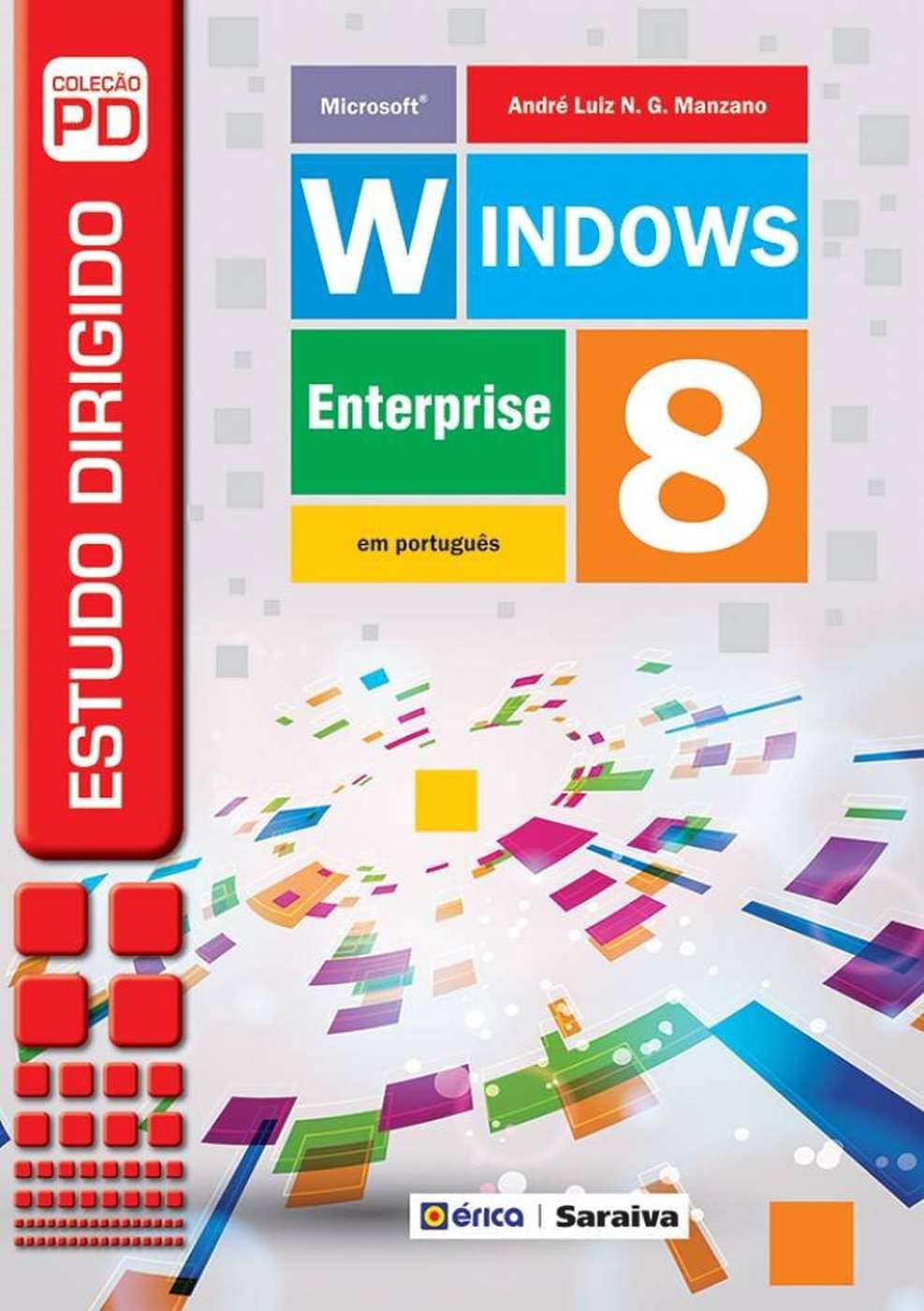 Estudo dirigido: Microsoft Windows 8 Enterprise em português baixar livro de graça