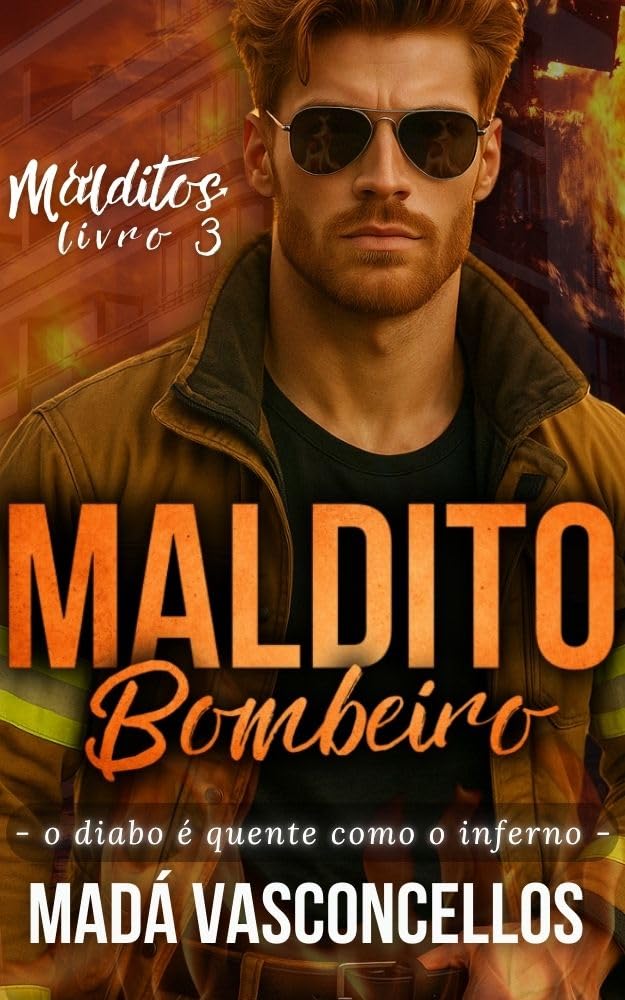 Maldito Bombeiro (Malditos Livro 3) baixar livro de graça