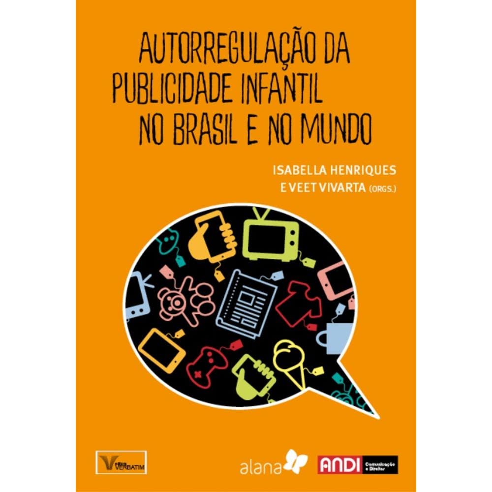 Autorregulação da Publicidade Infantil no Brasil e no Mundo