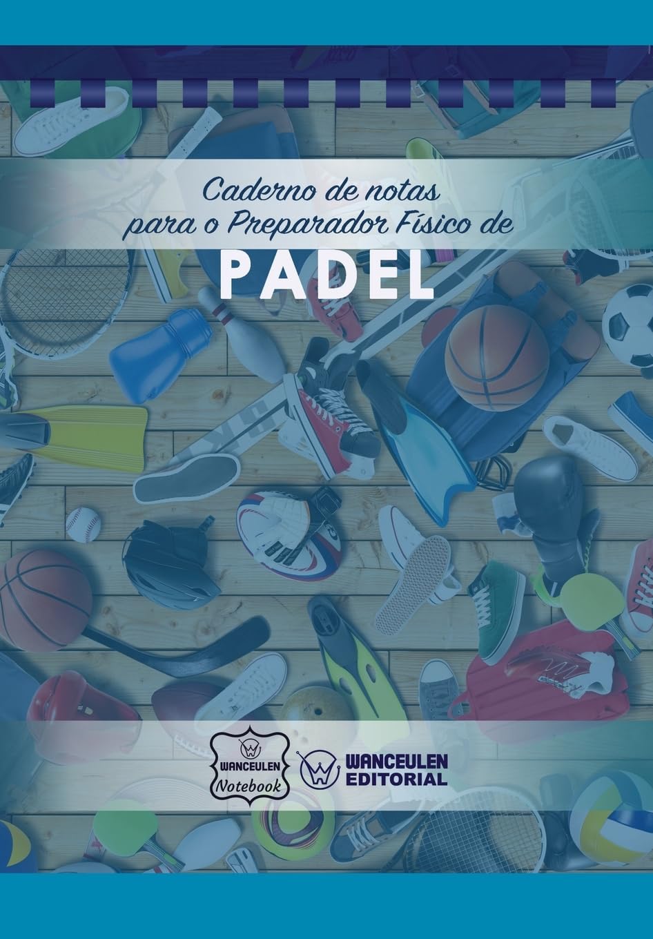 Caderno de notas para o Preparador Físico de Padel baixar livro de graça