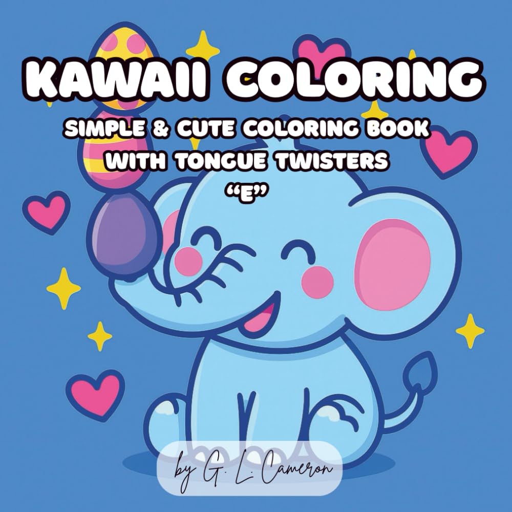 capítulo por capítulo baixar Kawaii Coloring with Tongue Twisters: Cute and simple coloring book for kids and adults with a silly tongue twister on each page centered around the letter "E"