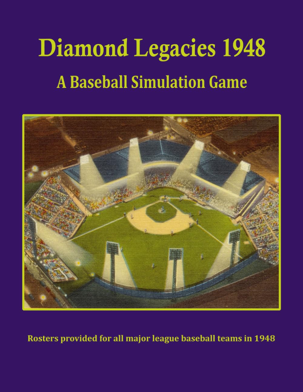 Diamond Legacies 1948: A Baseball Simulation Game (Diamond Legacies Baseball Simulation Game) baixar o livro de graça