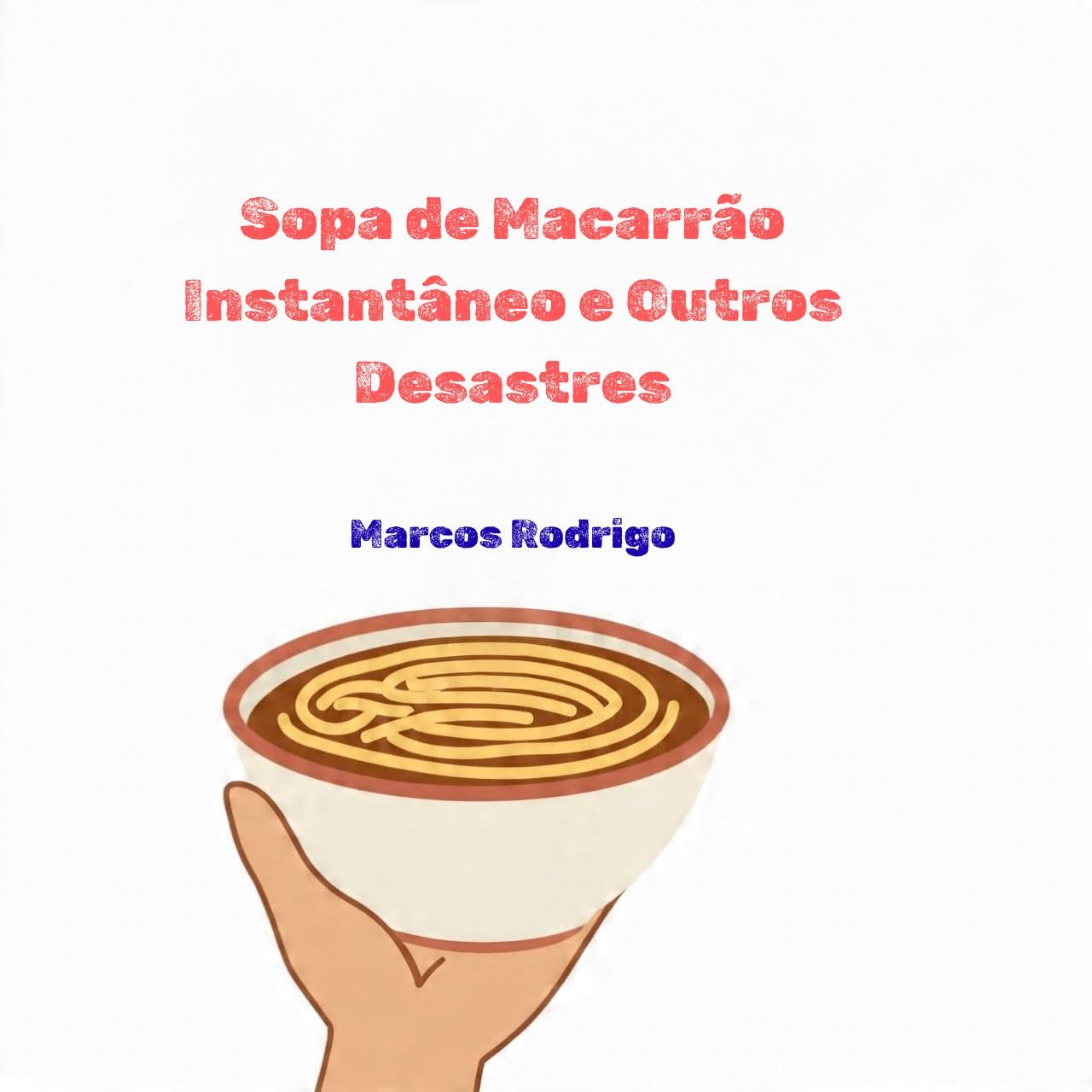 capítulo por capítulo baixar Sopa de Macarrão Instantâneo e Outros Desastres