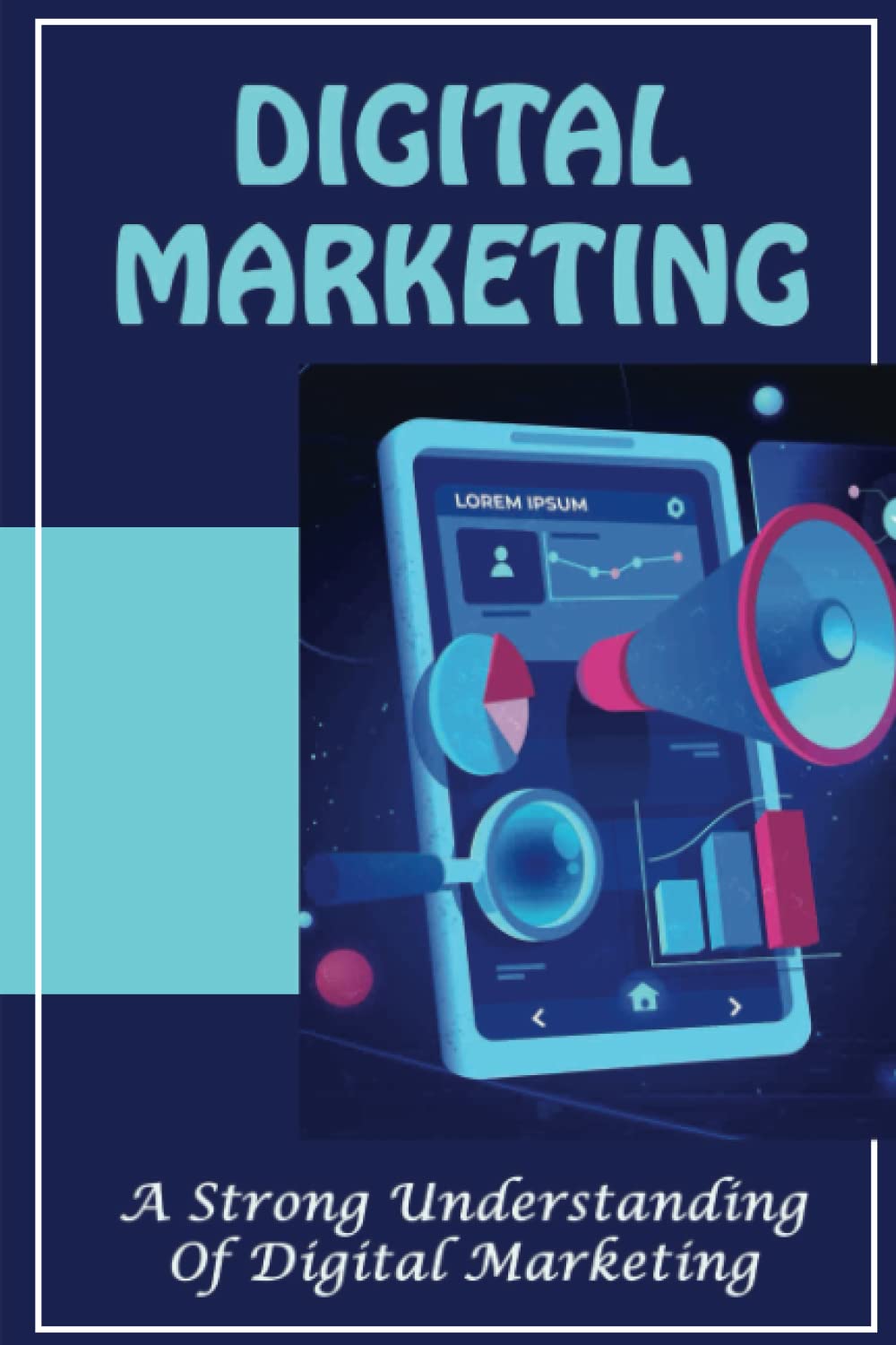 capítulo por capítulo baixar Digital Marketing: A Strong Understanding Of Digital Marketing