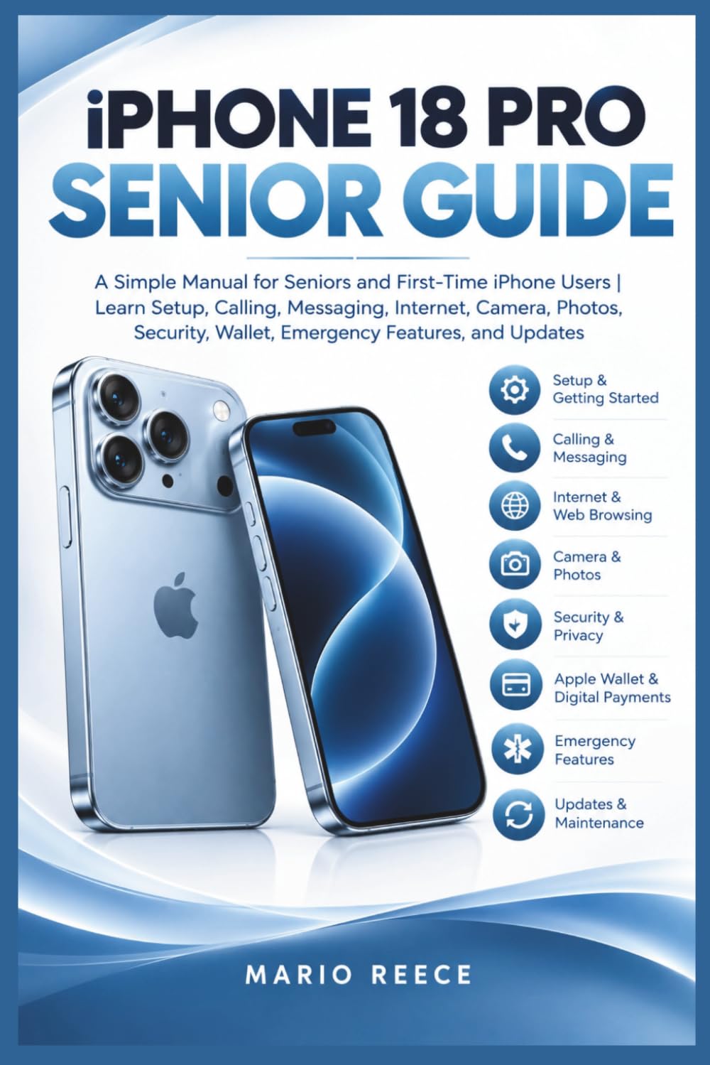 iPHONE 18 PRO SENIOR GUIDE: A Simple Manual for Seniors and First-Time iPhone Users | Learn Setup, Calling, Messaging, Internet, Camera, Photos, Security, Wallet, Emergency Features, and Updates baixar livro de graça