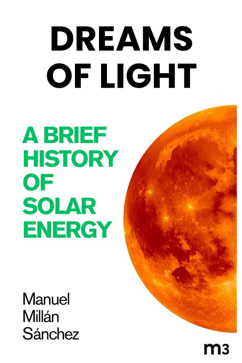 Dreams of light: A brief history of solar energy baixar o livro de graça