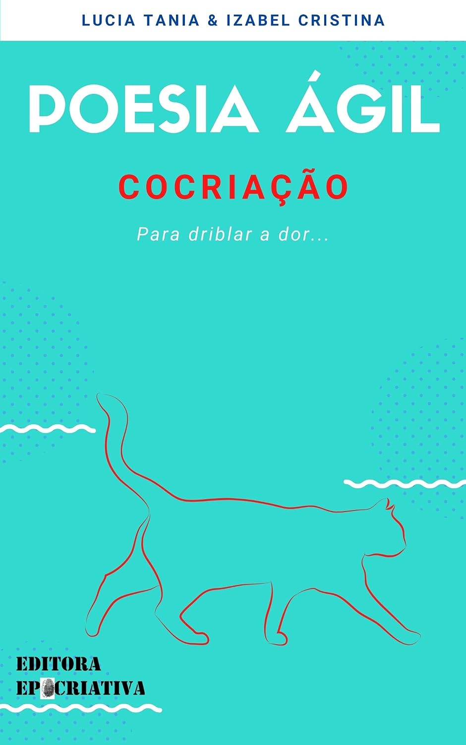 ler totalmente Poesia Ágil - Cocriação: Para driblar a dor... (Oratória para todos! Livro 1)