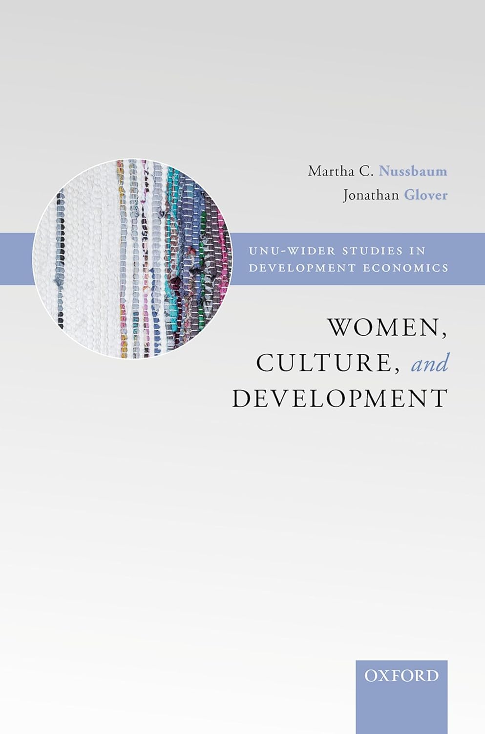 Wider Studies in Development Economics: A Study of Human Capabilities