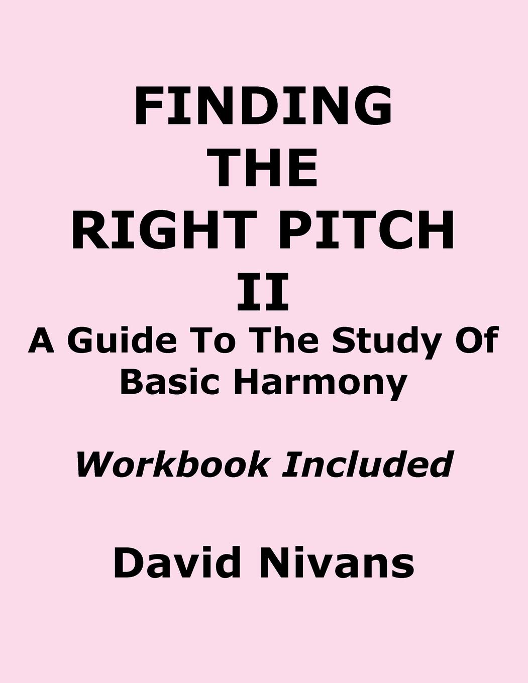Finding the Right Pitch II: A Guide to the Study of Basic Harmony baixar o livro de graça