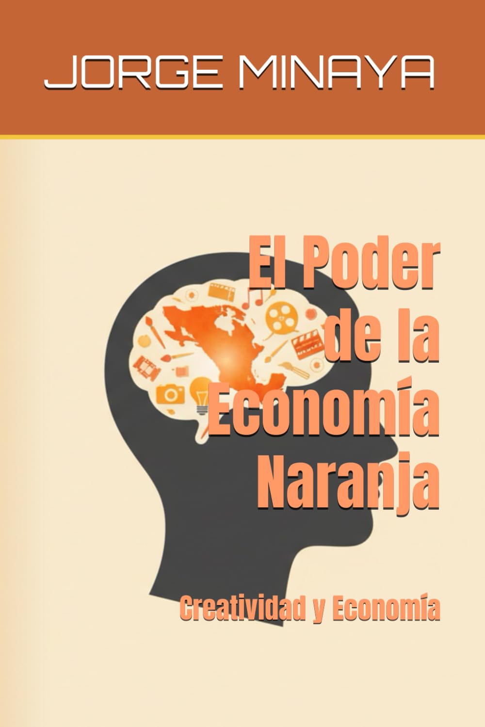 El Poder de la Economía Naranja: Creatividad y Economía (Spanish Edition) baixar livro de graça