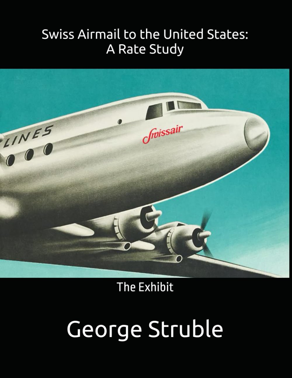 ler totalmente Swiss Airmail to the United States: A Rate Study: The Exhibit