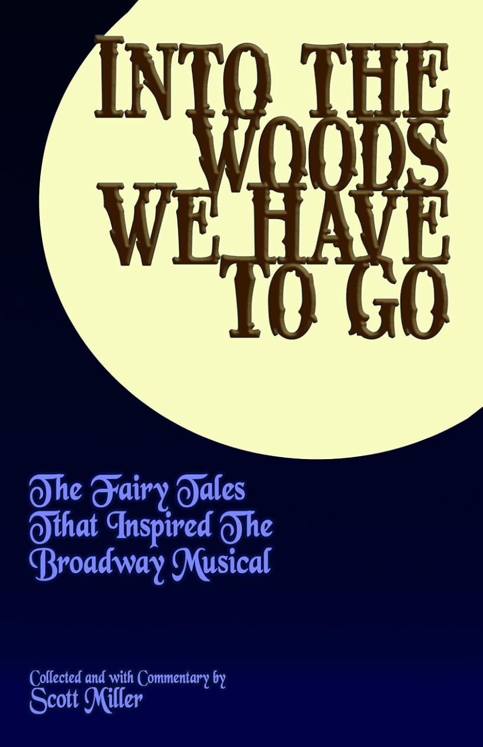 capítulo por capítulo baixar Into the Woods We Have to Go: The Fairy Tales That Inspired the Broadway Musical