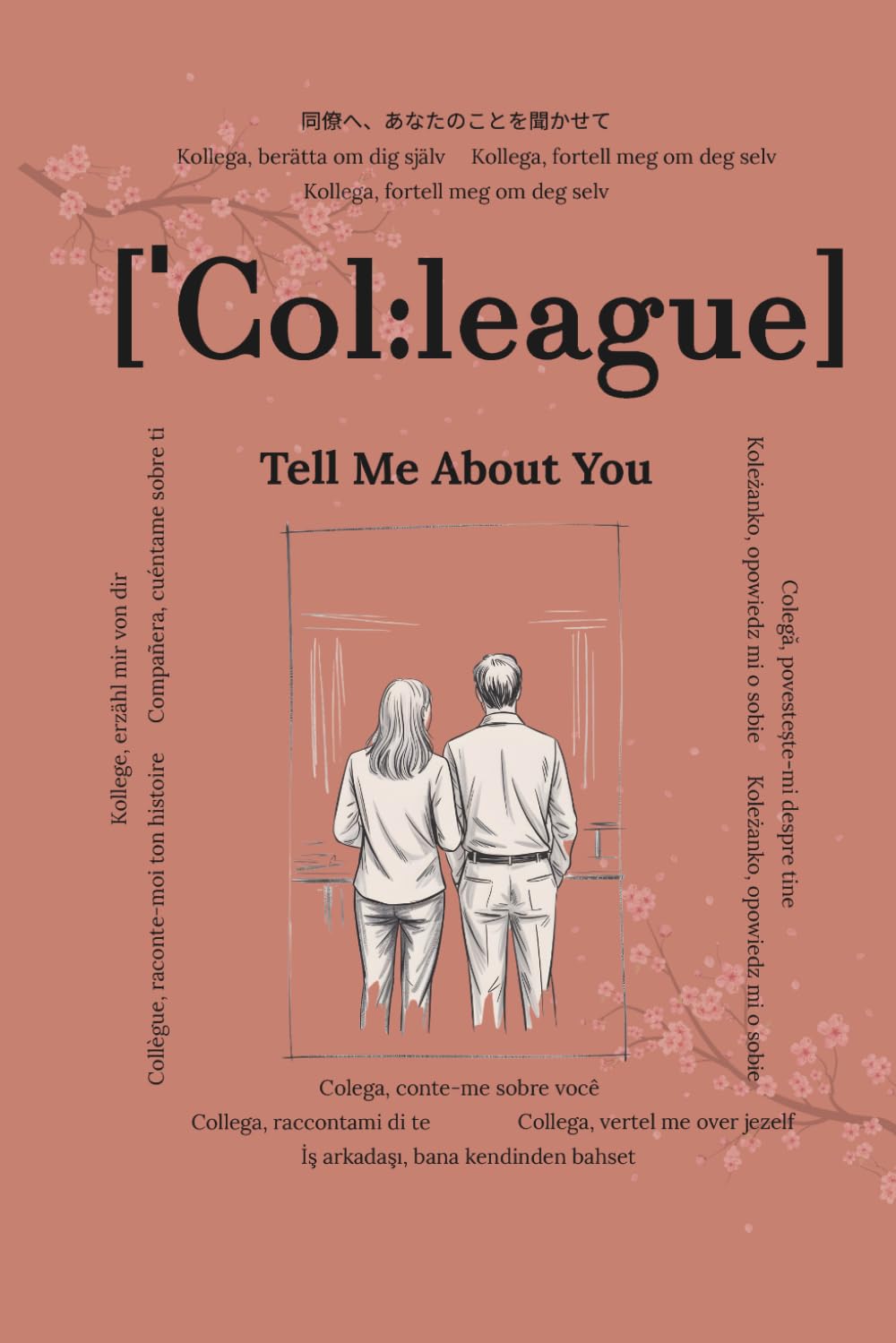ler totalmente Colleague, Tell Me About You: Questions That Will Last Forever | A Meaningful Memory Book to Fill Out | Keepsake Journal for Colleagues | Fun & Reflective Prompts to Share Their Story