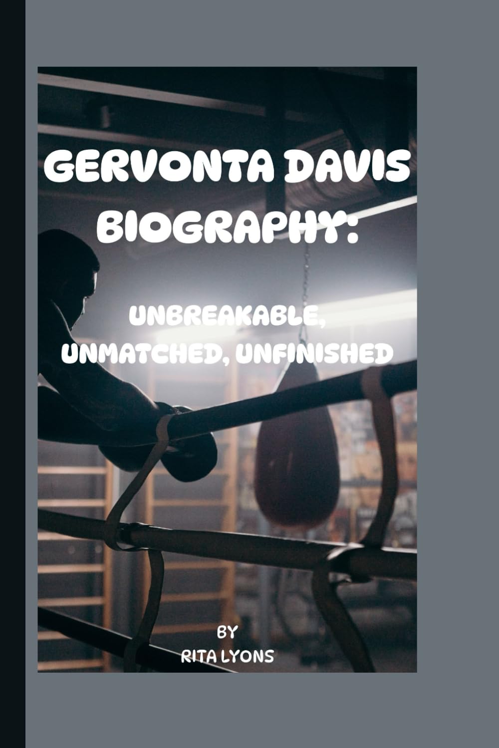 ler totalmente GERVONTA DAVIS BIOGRAPHY: UNBREAKABLE, UNMATCHED, UNFINISHED