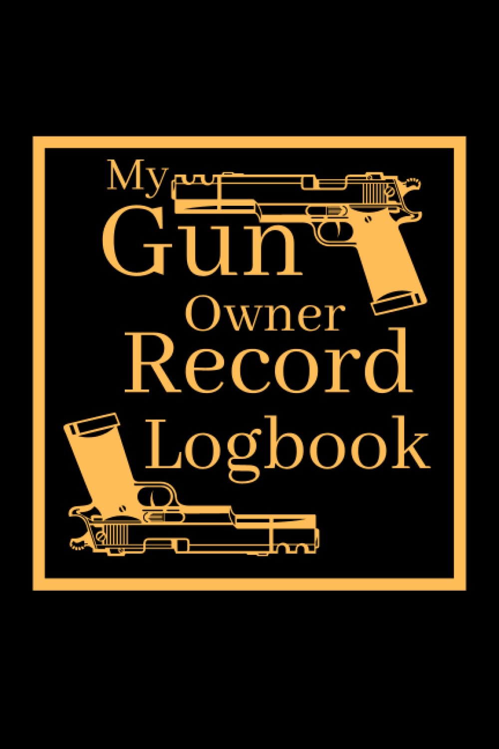 capítulo por capítulo baixar My Gun Owner Record Logbook: Record keepin log book for weapon collectors, Log book "111" pages, Track acquisition and Disposition, repairs, alterations and details of firearms.