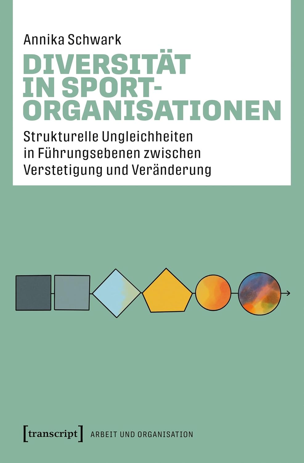 capítulo por capítulo baixar Diversität in Sportorganisationen: Strukturelle Ungleichheiten in Führungsebenen zwischen Verstetigung und Veränderung (Arbeit und Organisation 26) (German Edition)