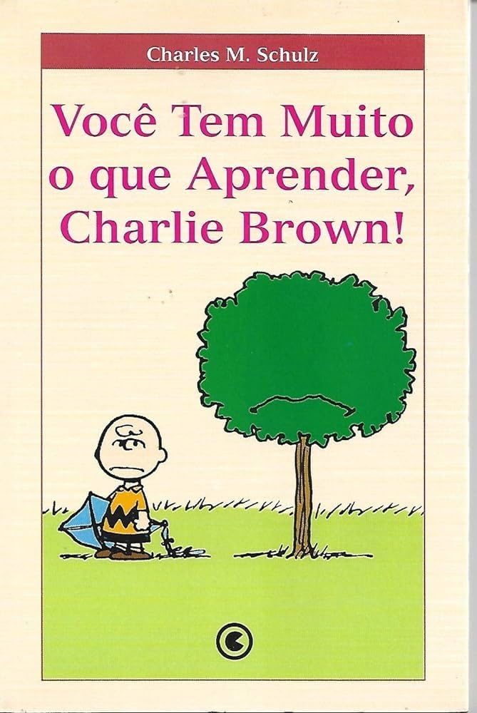 Você Tem Muito O Que Aprender, Charlie Brown baixar o livro de graça