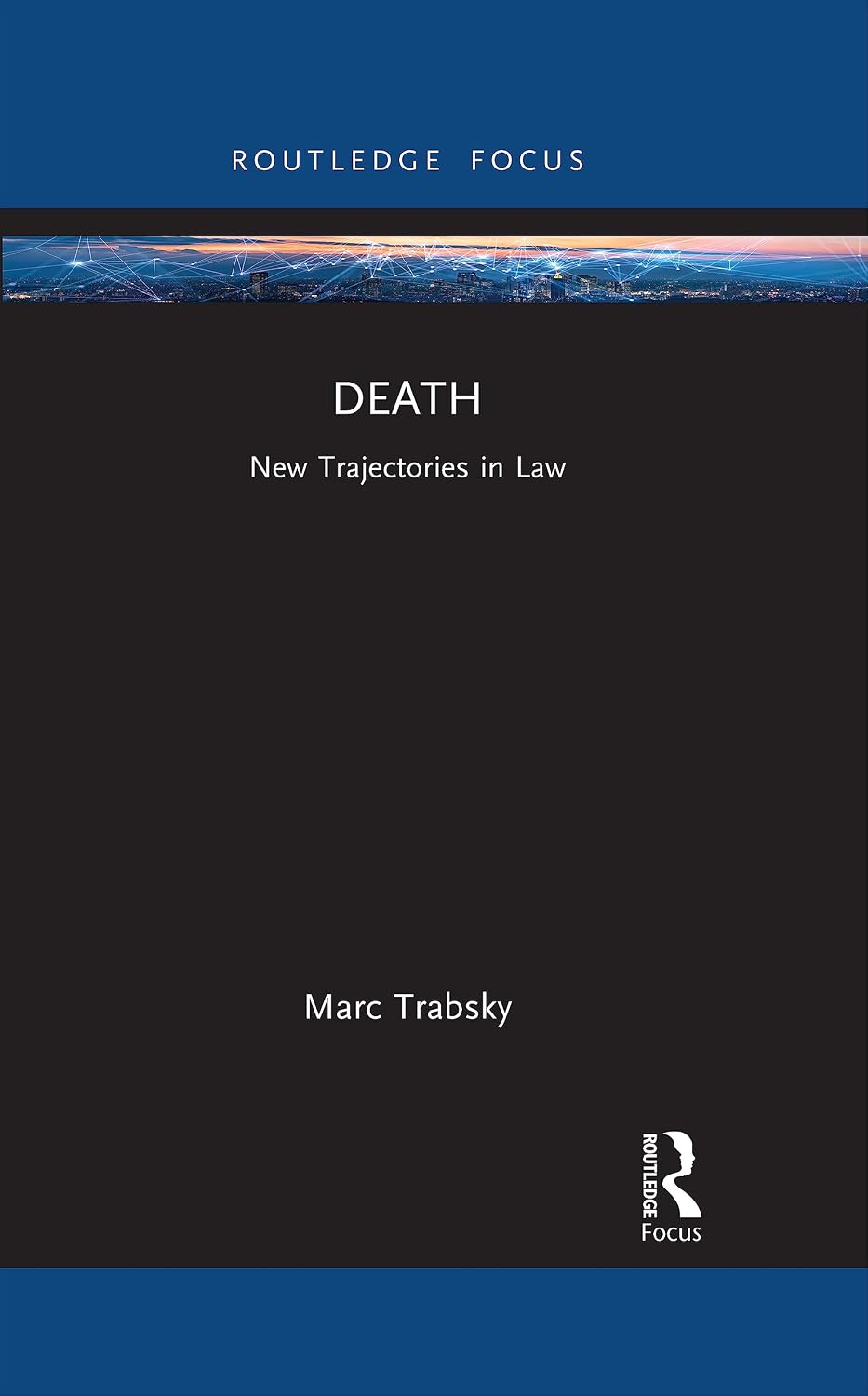 Death: New Trajectories in Law (English Edition) baixar livro de graça