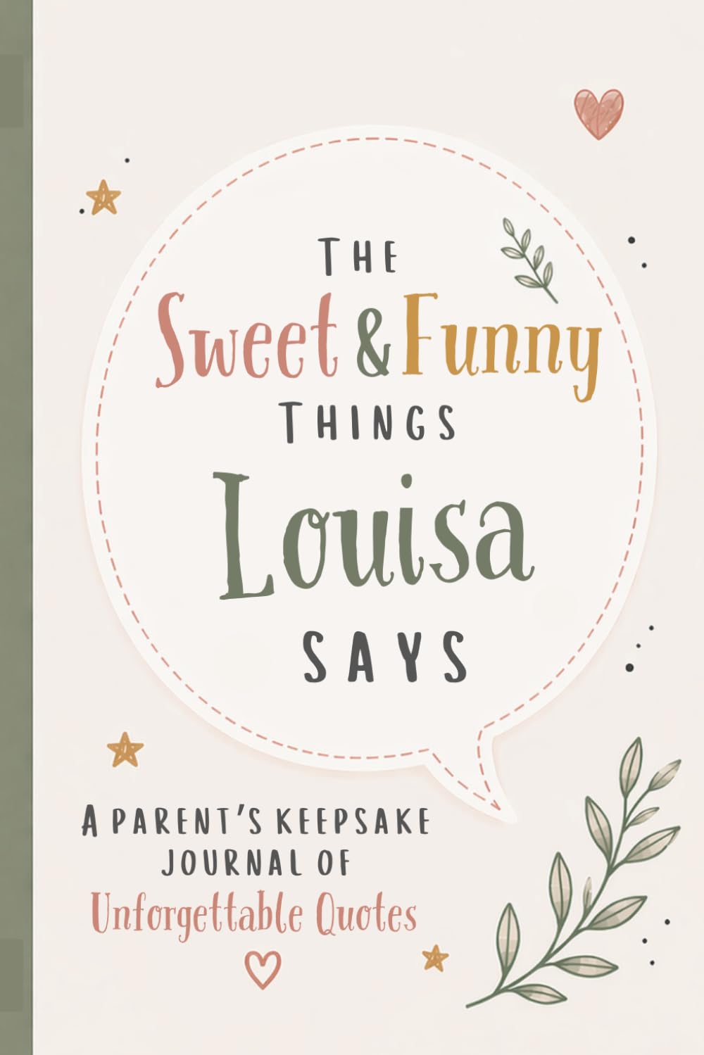 capítulo por capítulo baixar The Sweet & Funny Things Louisa Says: A Parents’ Keepsake Journal of Unforgettable Quotes