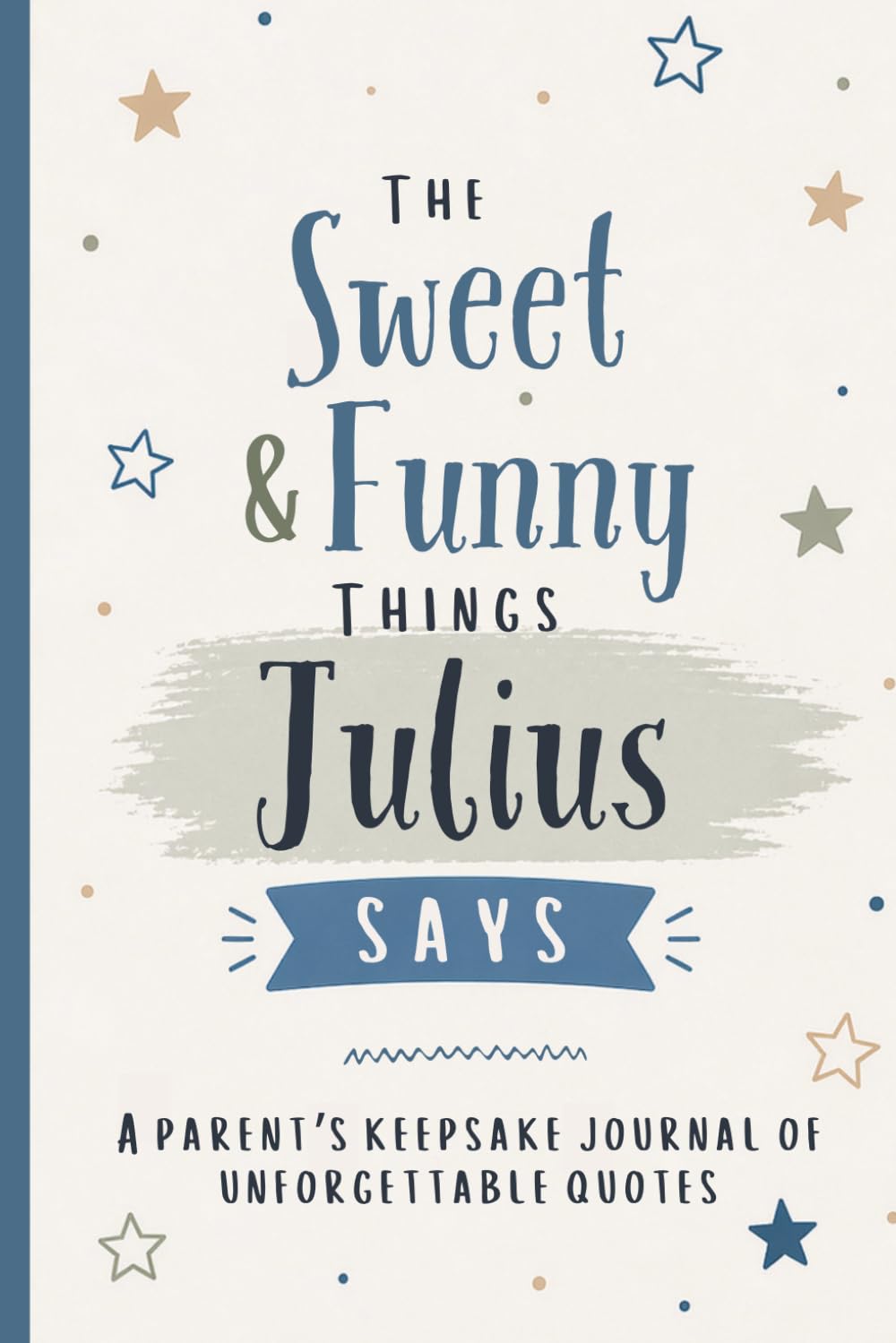 capítulo por capítulo baixar The Sweet & Funny Things Julius Says: A Parents’ Keepsake Journal of Unforgettable Quotes