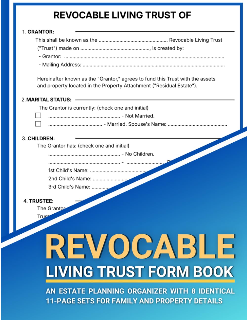 Revocable Living Trust Form Book: An Estate Planning Organizer with 8 Identical 11-Page Sets for Family and Property Details baixar o livro de graça