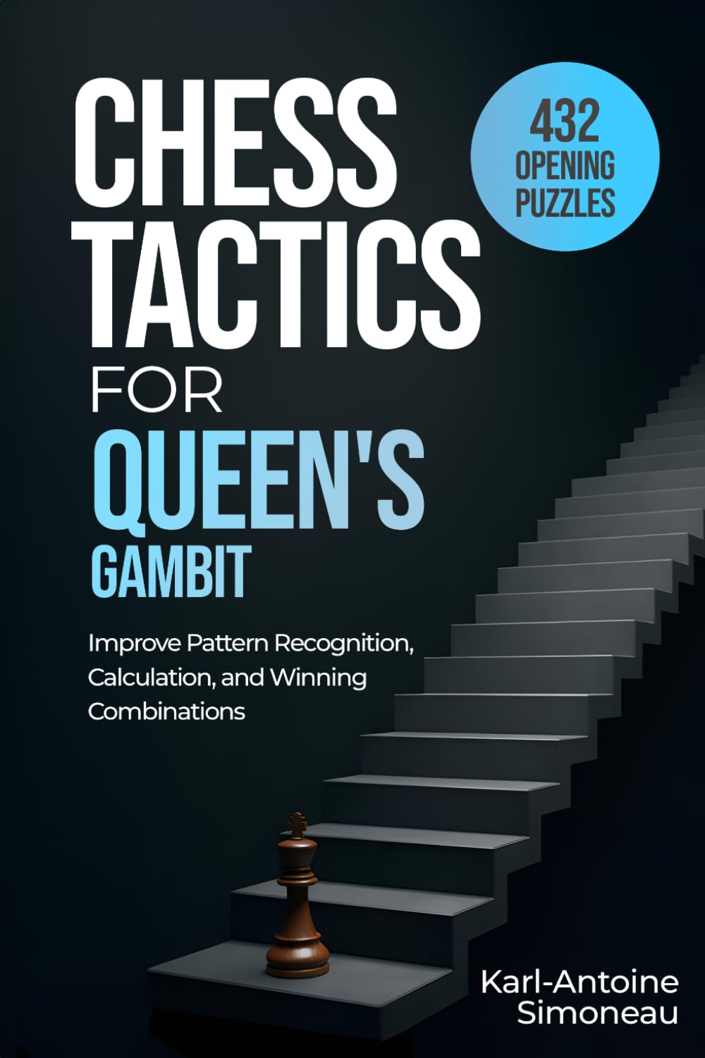 Queen's Gambit Tactics: 432 Opening Puzzles to Improve Pattern Recognition, Calculation, and Winning Combinations (Chess Opening Tactics) baixar livro de graça