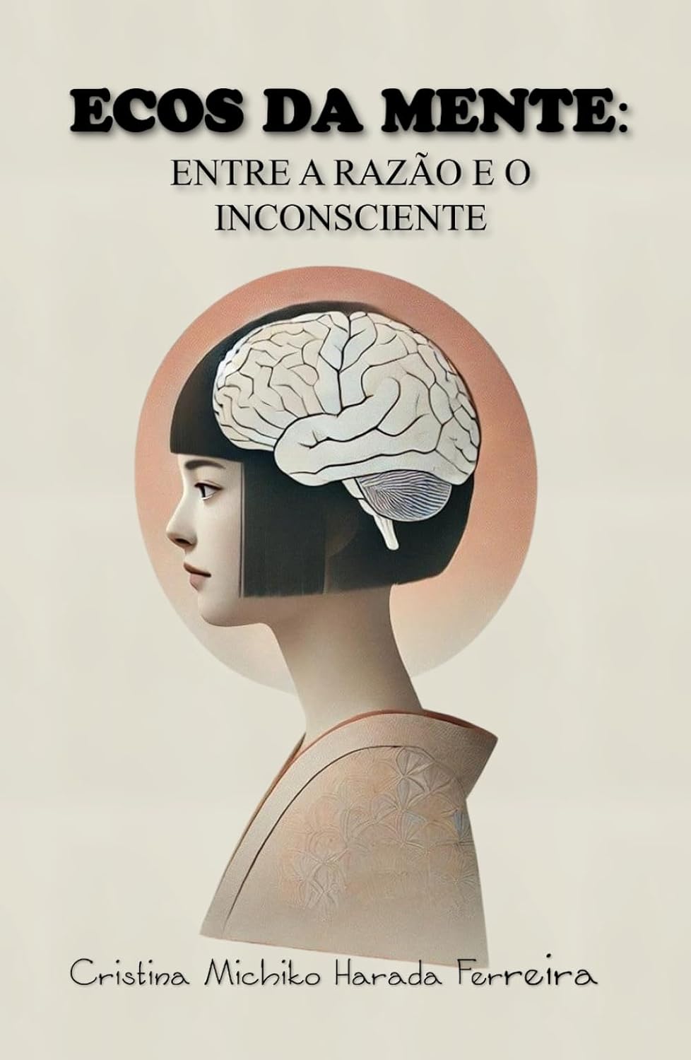 Ecos da Mente: Entre a Razão e o Inconsciente (Portuguese Edition)