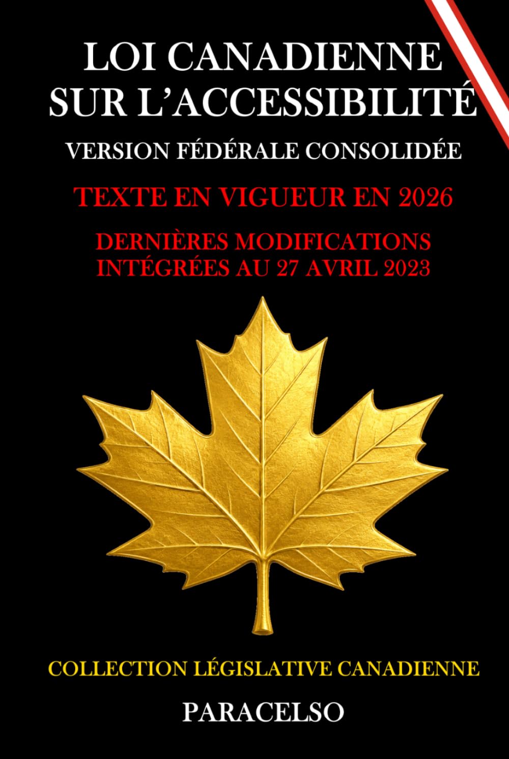 ler totalmente LOI CANADIENNE SUR L’ACCESSIBILITÉ (French Edition)