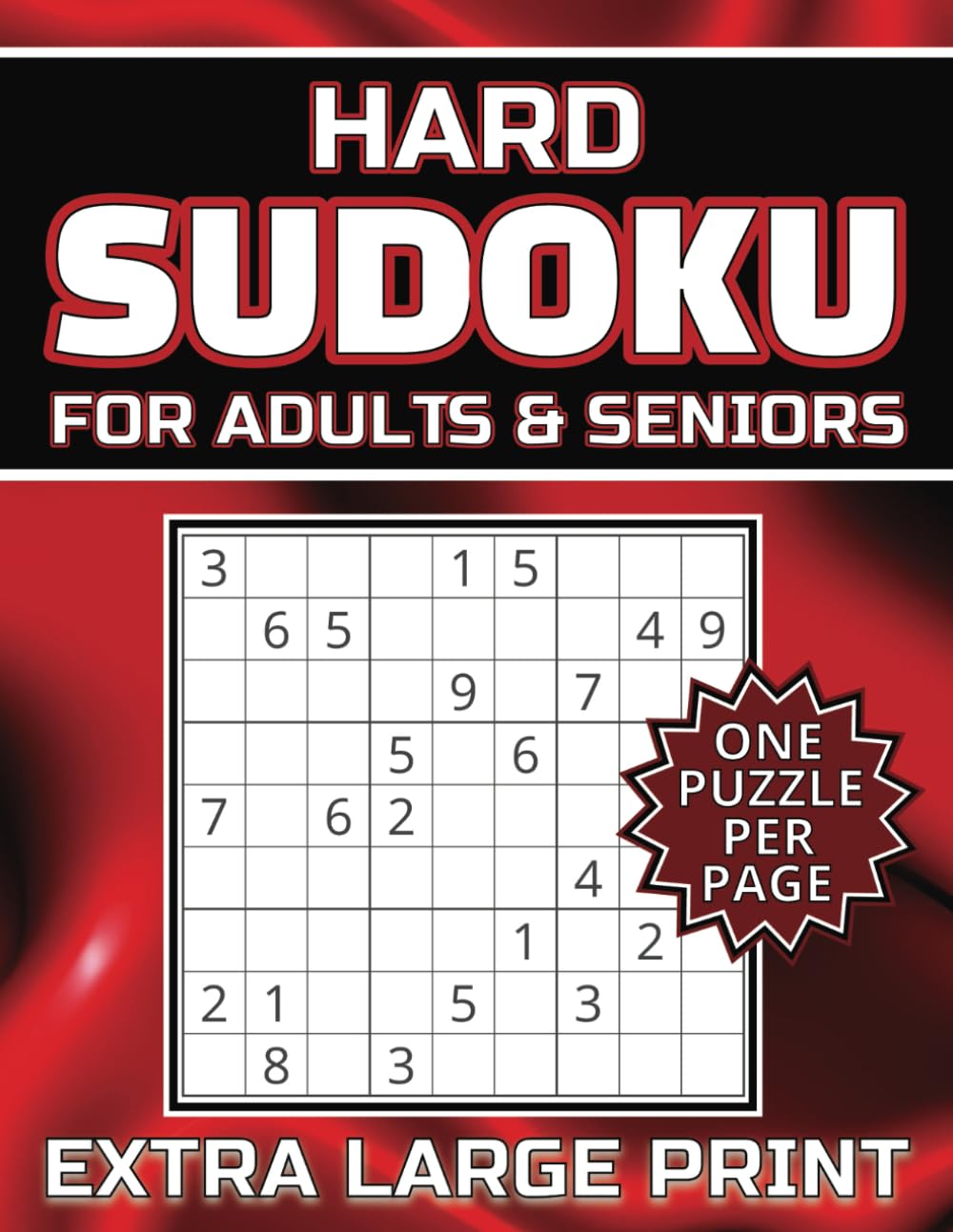 ler totalmente Sudoku for Adults and Seniors Extra Large Print: 150 Hard Games Featuring One Puzzle Per Page, Made With Big Font and Giant Grids