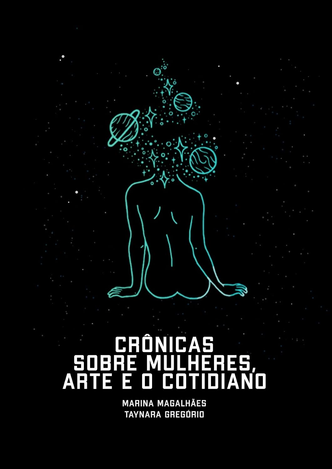 Crônicas sobre mulheres, arte e o cotidiano baixar livro de graça
