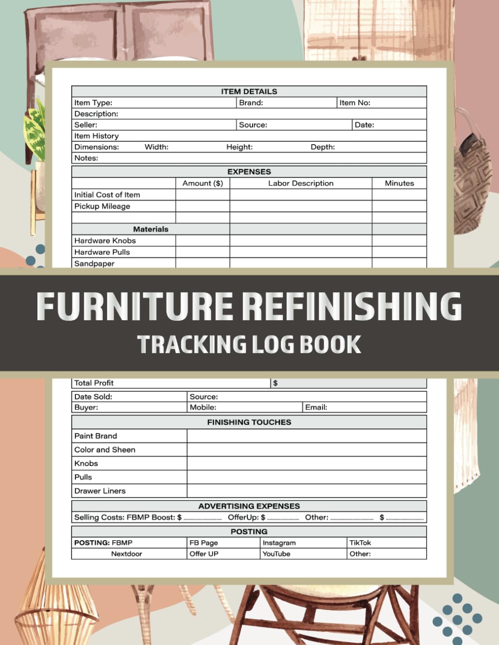 Furniture Refinishing Tracking Log Book: Furniture Refinishing & Repair Record Book for Refinishers. Efficiently Manage Costs, Time and Profits in Successful Furniture Refinishing Projects baixar o livro de graça