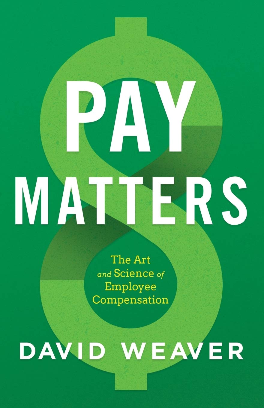 ler totalmente Pay Matters: The Art and Science of Employee Compensation