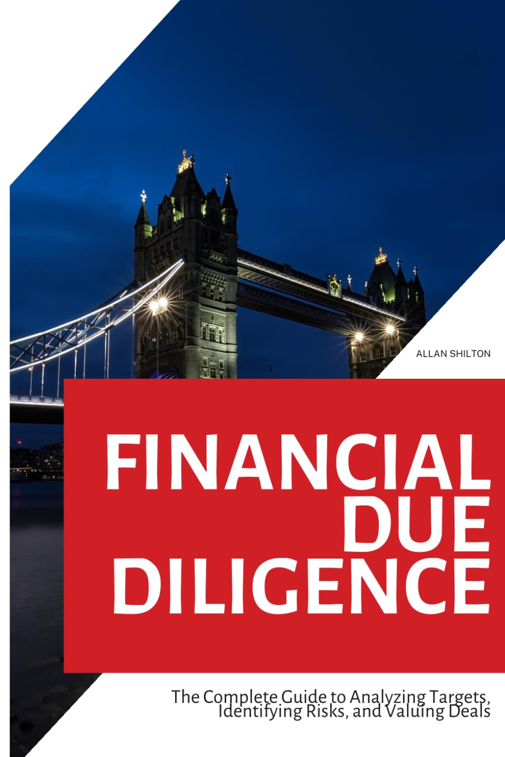 Financial Due Diligence: The Complete Guide to Analyzing Targets, Identifying Risks, and Valuing Deals baixar o livro de graça