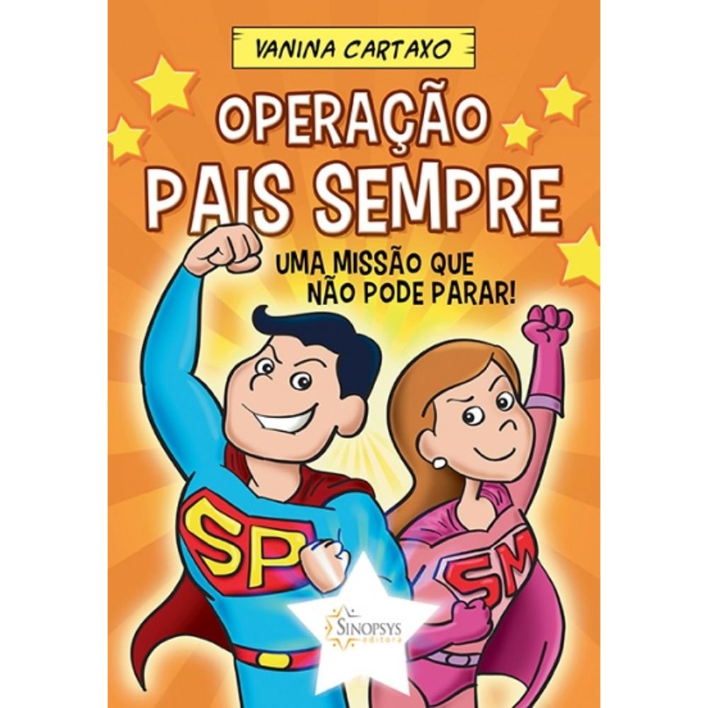 ler totalmente Operação pais sempre: uma missão que não pode parar!