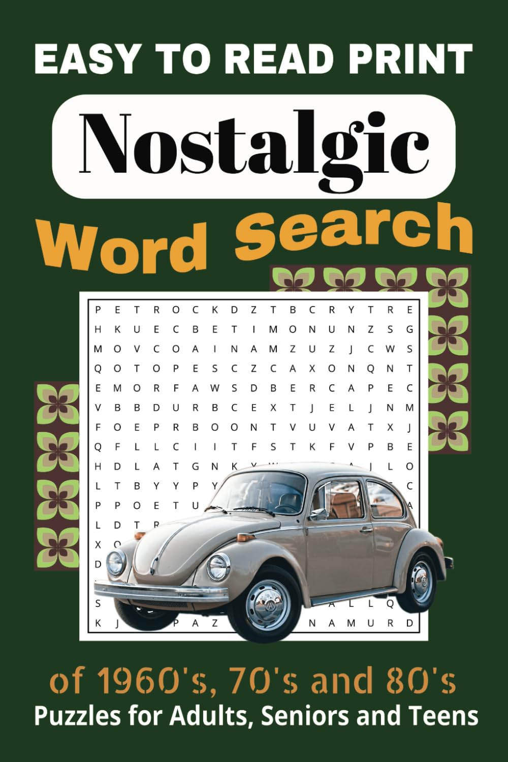 Nostalgic Word Search Puzzle Book: Subtitle: Word Searches with East to Read Print about Nostalgic memory of 1960’s, 70’s and 80’s, retro and more |... gift for Vacations, Holidays and Free Times. baixar livro de graça