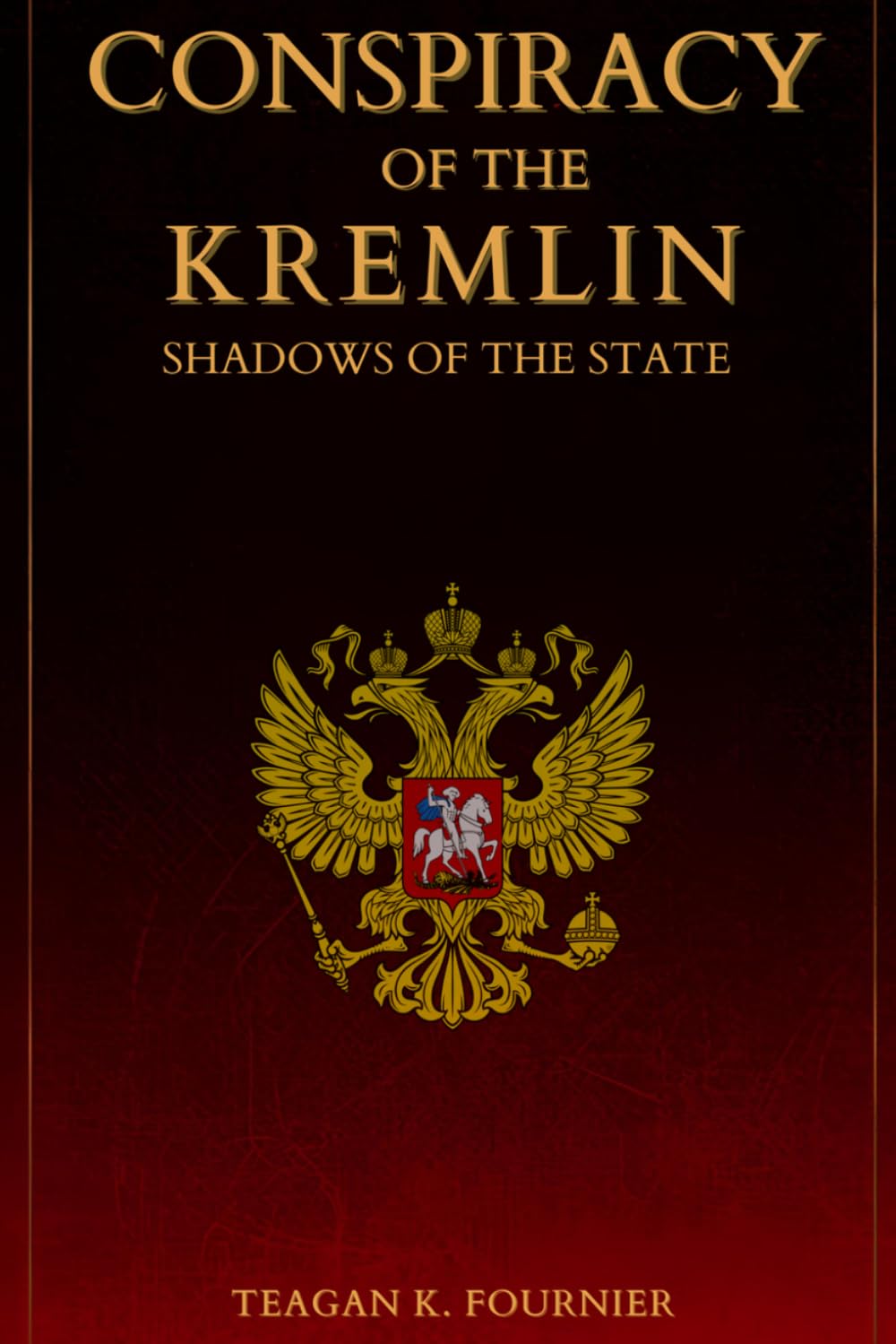 Conspiracy of the Kremlin: Shadows of the State baixar livro de graça