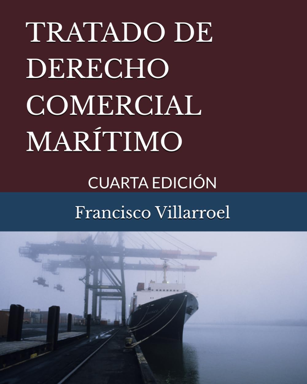 Tratado de Derecho Comercial Marítimo: Cuarta Edición baixar o livro de graça