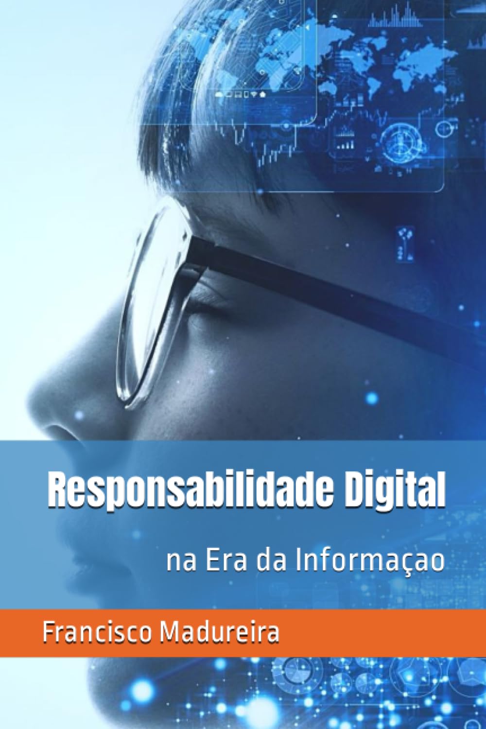 ler totalmente Responsabilidade Digital na Era da Informação: Como Promover a Cidadania Digital com Educação Midiática e Educomunicação (Portuguese Edition)