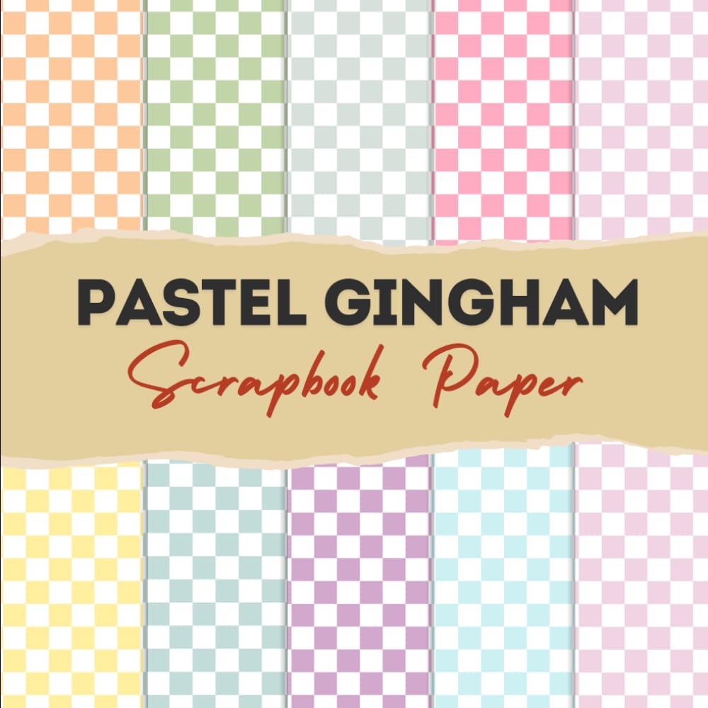 Pastel Gingham Scrapbook Paper: Decorative Craft Pages For Card Making, Collage, Origami, Mixed Media and DIY Projects baixar o livro de graça