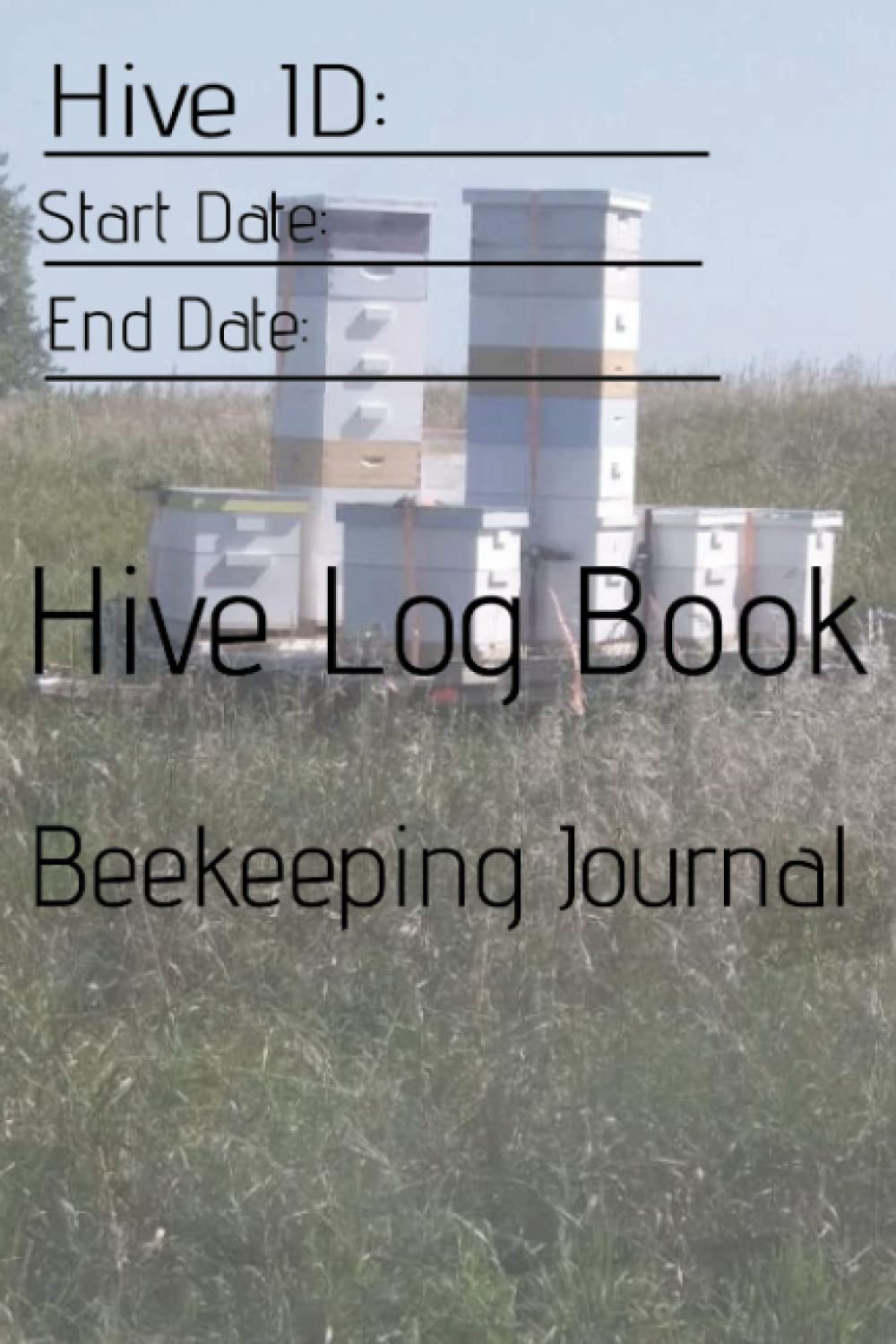 Beekeeping Journal: Hive Log Book baixar livro de graça