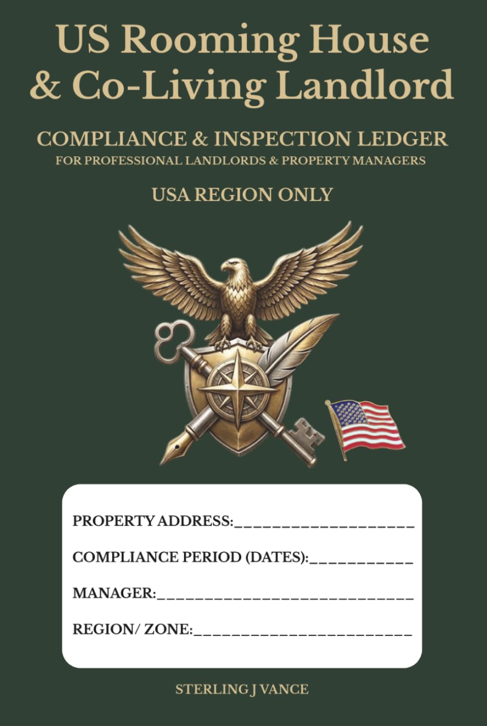 US Rooming House & Co-Living Landlord Compliance & Inspection Ledger: Rooming House Landlord Logbook, Co-Living Property Compliance Register, and... Rental Audit Trail for US Property Managers baixar o livro de graça