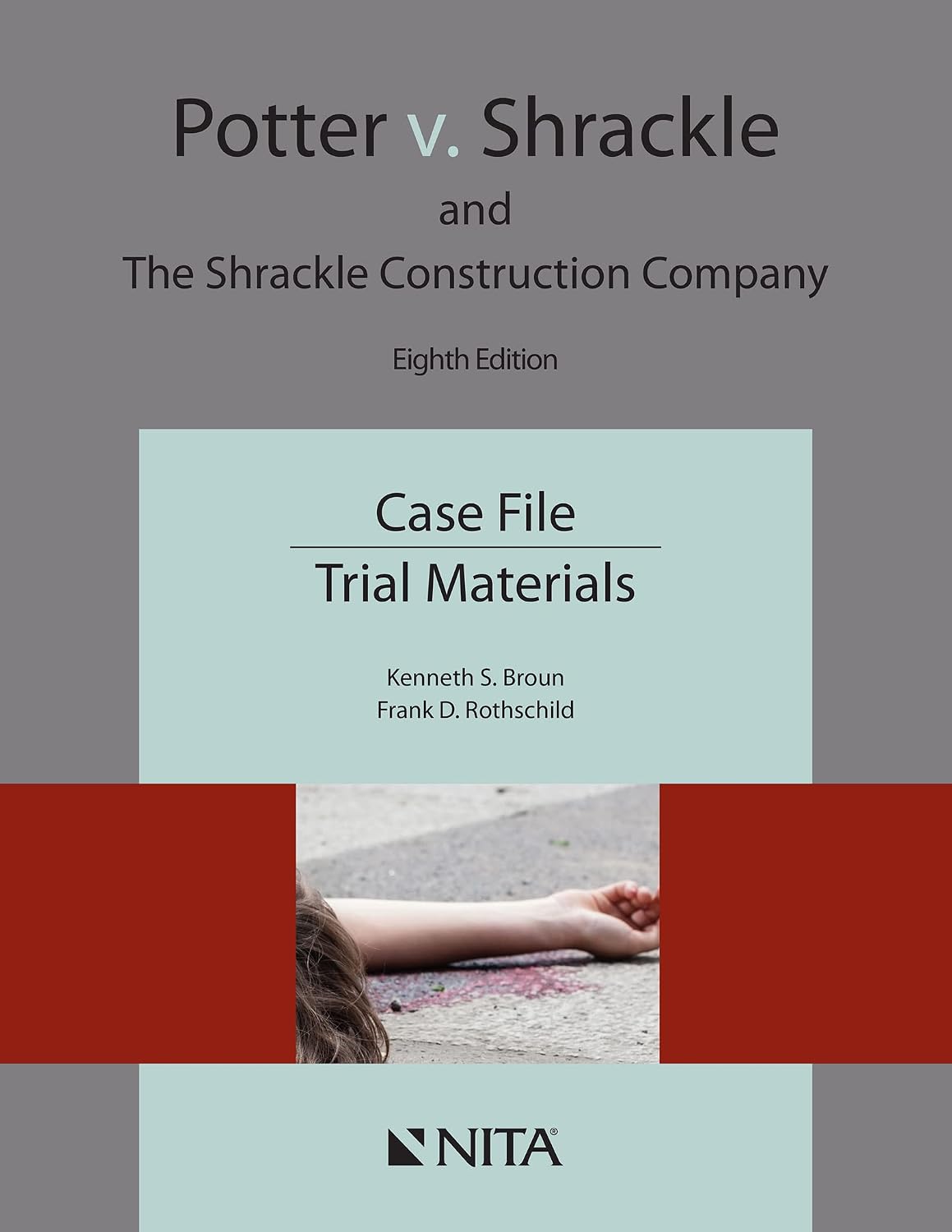 ler totalmente Potter v. Shrackle and The Shrackle Construction Company: Case File, Trial Materials (NITA) (English Edition)
