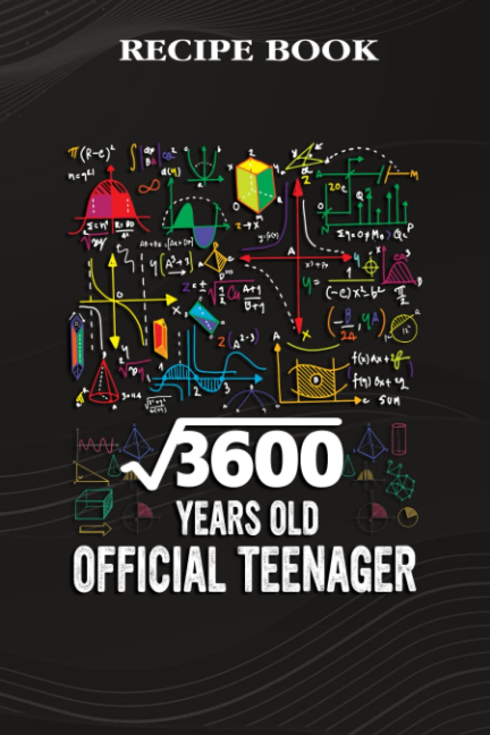 Recipe Book:Square Root Of 3600 60 Years Old Official Birthday: Gifts for Sister: A Beautiful & Modern Keepsake Recipe Notebook & Organizer to Write... Blank Recipe Book & Cookbook,Birthday Gifts baixar o livro de graça