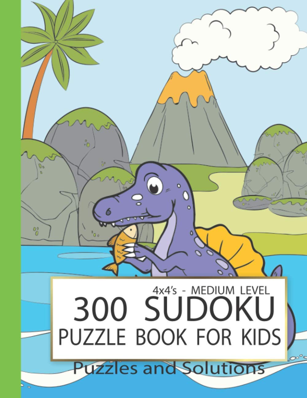 Sudoku Puzzle Book For Kids: 300 Fun Sudokus for Children Ages 9-12, Medium Level - Includes Solutions - Logic Puzzles 4x4'- 4 puzzle per page, Gift (volume 4) baixar o livro de graça