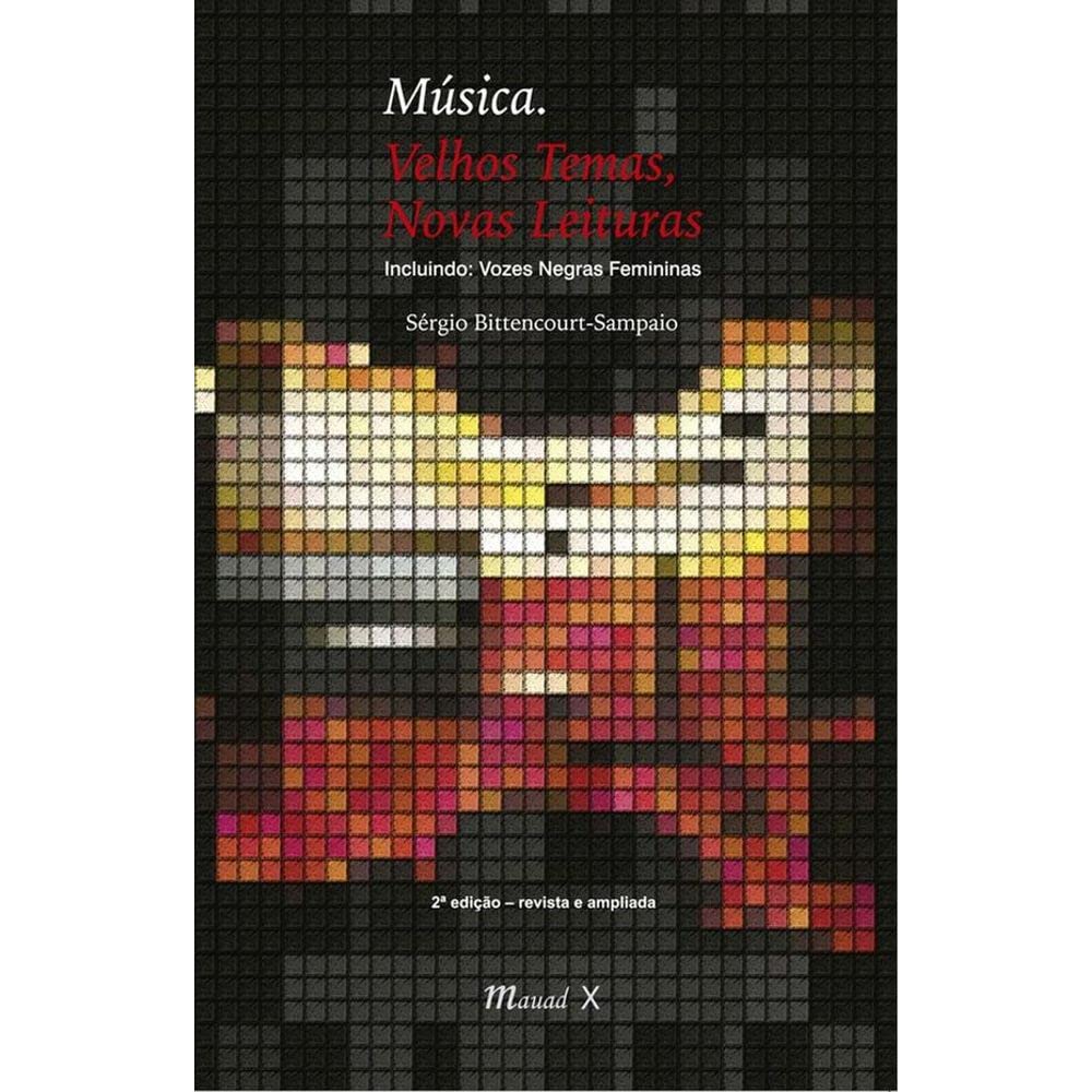 Música. velhos temas, novas leituras: Velhos Temas, Novas Leituras